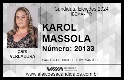 Candidato KAROL MASSOLA 2024 - IBEMA - Eleições