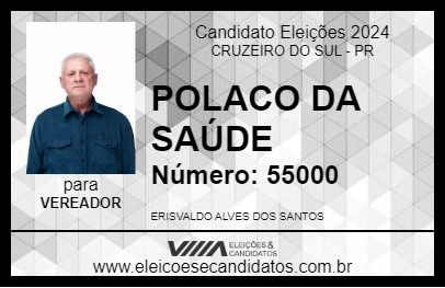 Candidato POLACO DA SAÚDE 2024 - CRUZEIRO DO SUL - Eleições