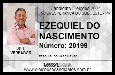 Candidato EZEQUIEL DO NASCIMENTO 2024 - NOVA ESPERANÇA DO SUDOESTE - Eleições