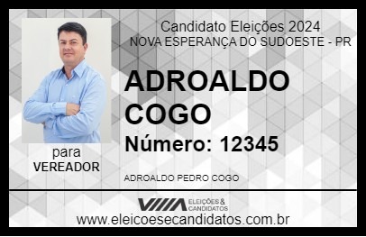 Candidato ADROALDO COGO 2024 - NOVA ESPERANÇA DO SUDOESTE - Eleições