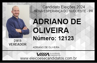 Candidato ADRIANO DE OLIVEIRA 2024 - NOVA ESPERANÇA DO SUDOESTE - Eleições