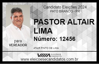 Candidato PASTOR ALTAIR LIMA 2024 - PATO BRANCO - Eleições