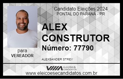 Candidato ALEX CONSTRUTOR 2024 - PONTAL DO PARANÁ - Eleições