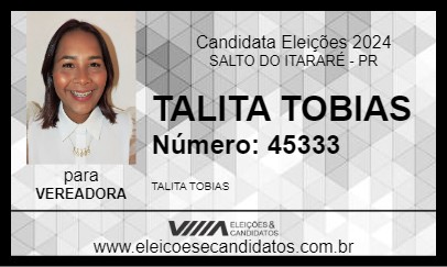 Candidato TALITA TOBIAS 2024 - SALTO DO ITARARÉ - Eleições