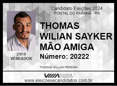 Candidato THOMAS WILIAN SAYKER MÃO AMIGA 2024 - PONTAL DO PARANÁ - Eleições