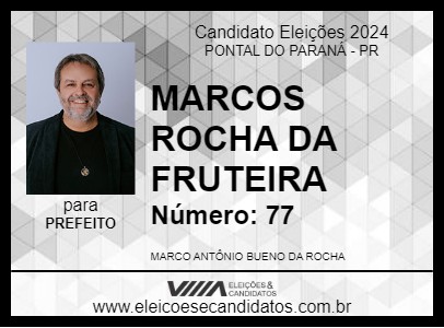 Candidato MARCOS ROCHA DA FRUTEIRA 2024 - PONTAL DO PARANÁ - Eleições