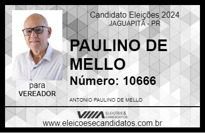 Candidato PAULINO DE MELLO 2024 - JAGUAPITÃ - Eleições