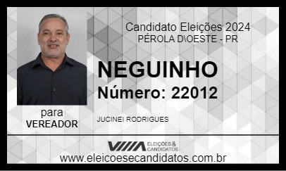 Candidato NEGUINHO 2024 - PÉROLA D\OESTE - Eleições