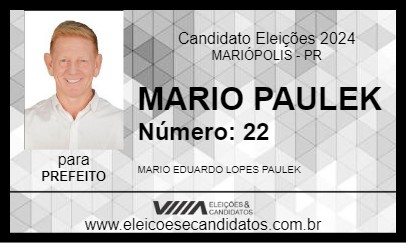 Candidato MARIO PAULEK 2024 - MARIÓPOLIS - Eleições