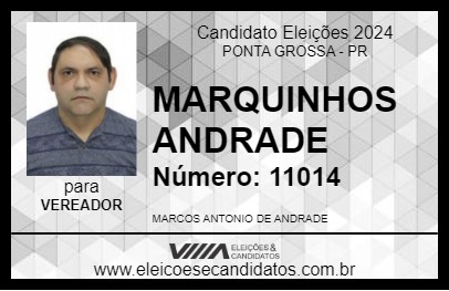 Candidato MARQUINHOS ANDRADE 2024 - PONTA GROSSA - Eleições