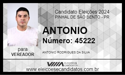 Candidato ANTONIO 2024 - PINHAL DE SÃO BENTO - Eleições