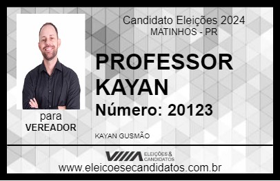 Candidato PROFESSOR KAYAN 2024 - MATINHOS - Eleições