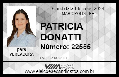 Candidato PATRICIA DONATTI 2024 - MARIÓPOLIS - Eleições