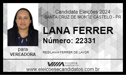 Candidato LANA FERRER 2024 - SANTA CRUZ DE MONTE CASTELO - Eleições