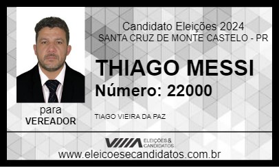 Candidato THIAGO MESSI 2024 - SANTA CRUZ DE MONTE CASTELO - Eleições