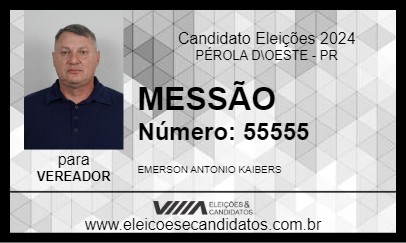 Candidato MESSÃO 2024 - PÉROLA D\OESTE - Eleições