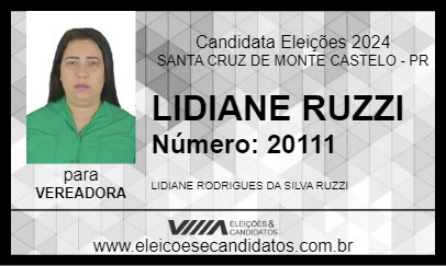 Candidato LIDIANE RUZZI 2024 - SANTA CRUZ DE MONTE CASTELO - Eleições