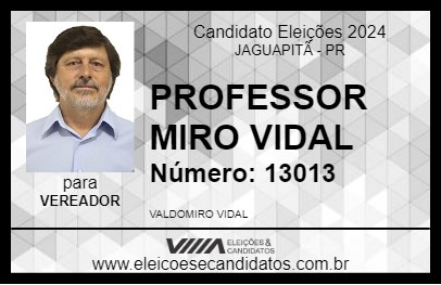 Candidato PROFESSOR MIRO VIDAL 2024 - JAGUAPITÃ - Eleições