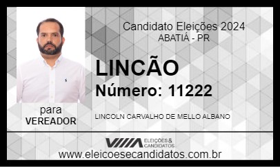 Candidato LINCÃO 2024 - ABATIÁ - Eleições