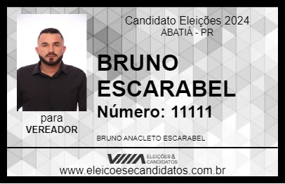 Candidato BRUNO ESCARABEL 2024 - ABATIÁ - Eleições