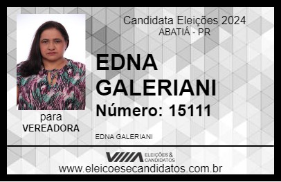 Candidato EDNA GALERIANI 2024 - ABATIÁ - Eleições