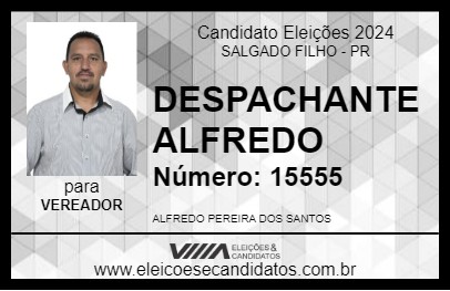 Candidato DESPACHANTE ALFREDO 2024 - SALGADO FILHO - Eleições