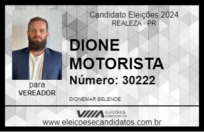 Candidato DIONE MOTORISTA 2024 - REALEZA - Eleições