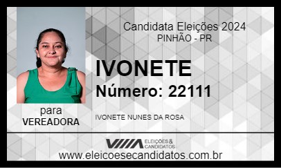 Candidato IVONETE 2024 - PINHÃO - Eleições