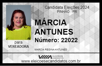 Candidato MÁRCIA ANTUNES 2024 - PINHÃO - Eleições