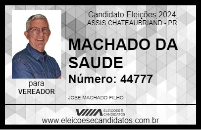 Candidato MACHADO DA SAUDE 2024 - ASSIS CHATEAUBRIAND - Eleições