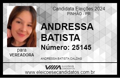 Candidato ANDRESSA BATISTA 2024 - PINHÃO - Eleições