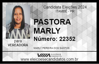 Candidato PASTORA MARLY 2024 - ITAMBÉ - Eleições