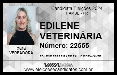 Candidato EDILENE VETERINÁRIA 2024 - ITAMBÉ - Eleições