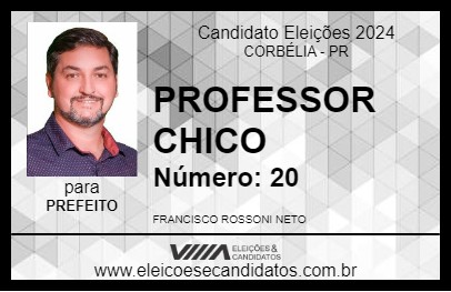 Candidato PROFESSOR CHICO 2024 - CORBÉLIA - Eleições