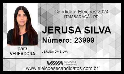 Candidato JERUSA SILVA 2024 - ITAMBARACÁ - Eleições