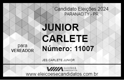 Candidato JUNIOR CARLETE 2024 - PARANACITY - Eleições