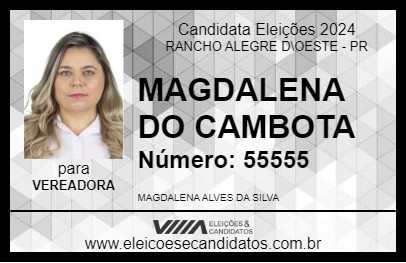 Candidato MAGDALENA DO CAMBOTA 2024 - RANCHO ALEGRE D\OESTE - Eleições