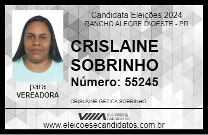 Candidato CRISLAINE SOBRINHO 2024 - RANCHO ALEGRE D\OESTE - Eleições