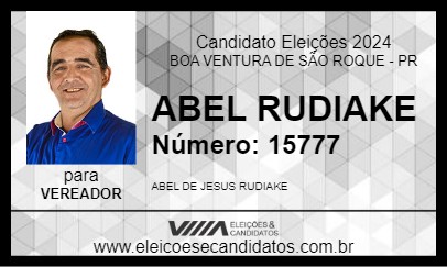 Candidato ABEL RUDIAKE 2024 - BOA VENTURA DE SÃO ROQUE - Eleições