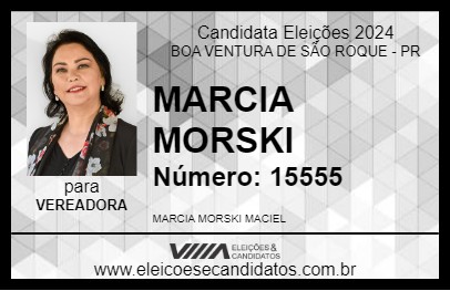 Candidato MARCIA MORSKI 2024 - BOA VENTURA DE SÃO ROQUE - Eleições