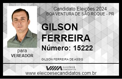 Candidato GILSON FERREIRA 2024 - BOA VENTURA DE SÃO ROQUE - Eleições