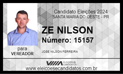 Candidato ZE NILSON 2024 - SANTA MARIA DO OESTE - Eleições