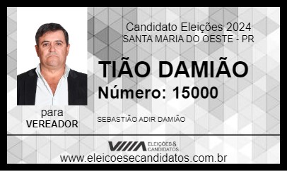 Candidato TIÃO DAMIÃO 2024 - SANTA MARIA DO OESTE - Eleições