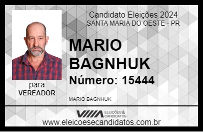 Candidato MARIO BAGNHUK 2024 - SANTA MARIA DO OESTE - Eleições