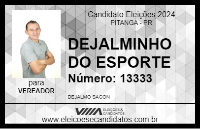 Candidato DEJALMINHO DO ESPORTE 2024 - PITANGA - Eleições