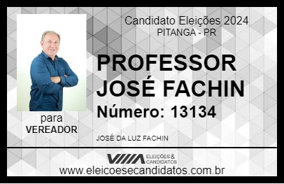 Candidato PROFESSOR JOSÉ FACHIN 2024 - PITANGA - Eleições