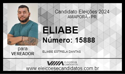 Candidato ELIABE ESTRELA 2024 - AMAPORÃ - Eleições