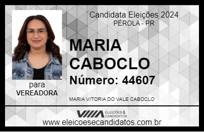 Candidato MARIA CABOCLO 2024 - PÉROLA - Eleições