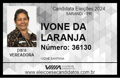 Candidato IVONE DA LARANJA 2024 - SARANDI - Eleições