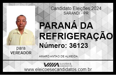 Candidato PARANÁ DA REFRIGERAÇÃO 2024 - SARANDI - Eleições